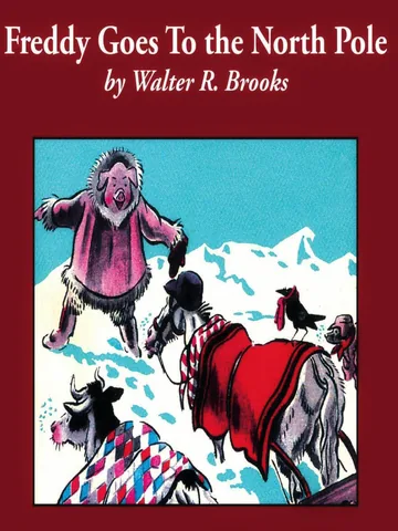 Cover of Freddy Goes to the North Pole