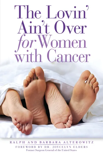 Cover of The Lovin' Ain't Over for Women with Cancer
