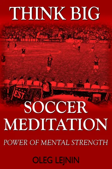 Cover of Soccer Meditation- Power of Mental Strength