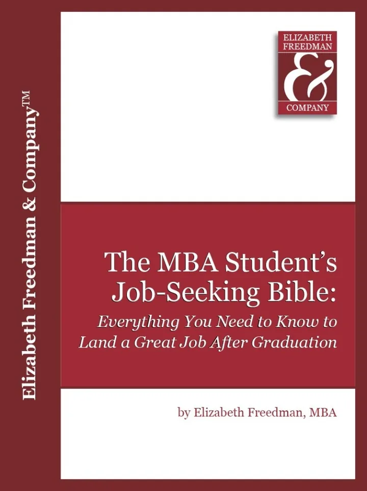 The MBA Student's Job Seeking Bible