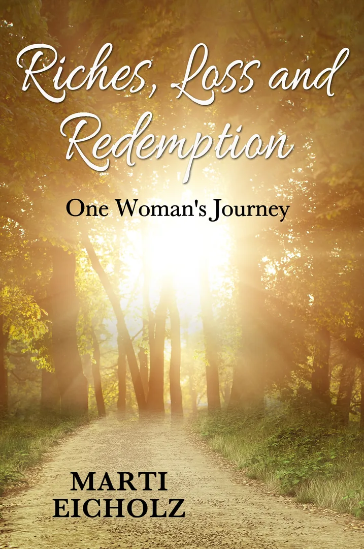 Riches, Loss and Redemption