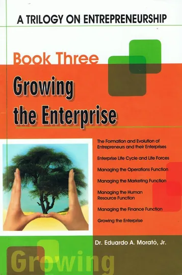 Cover of A Trilogy On Entrepreneurship: Growing the Enterprise