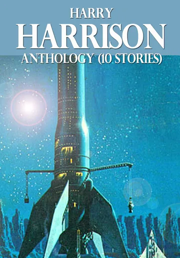 Cover of Harry Harrison Anthology (10 stories)