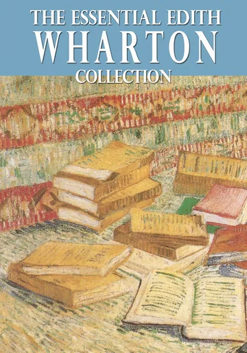 Cover of The Essential Edith Wharton Collection