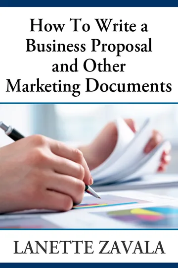 Cover of How To Write a Business Proposal and Other Marketing Documents