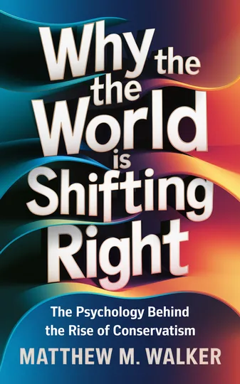 Cover of Why the World is Shifting Right