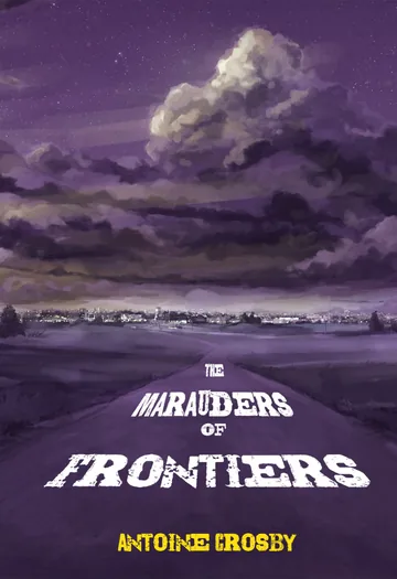 Cover of The Marauders of Frontiers