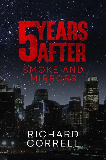 5 YEARS AFTER 2.5 Smoke and Mirrors