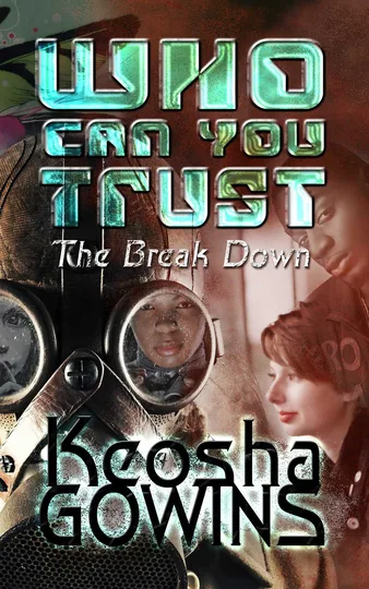 Cover of Who Can You Trust (The Break Down)