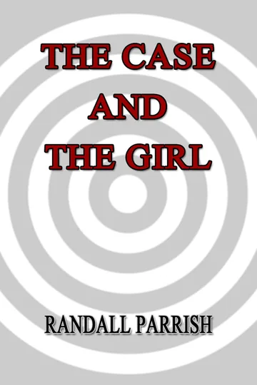 Cover of The Case and the Girl