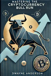 Cover of Mastering the Cryptocurrency Bull Run