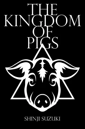 Cover of The Kingdom of Pigs