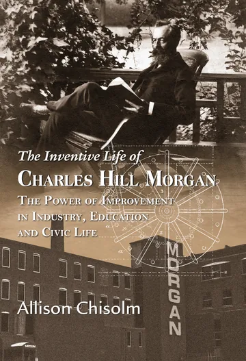 Cover of The Inventive Life of Charles Hill Morgan