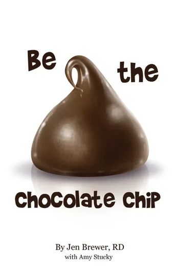 Cover of Be the Chocolate Chip