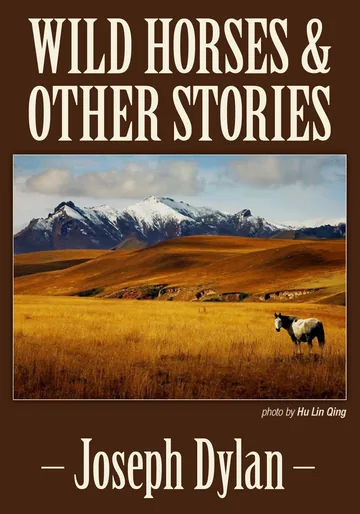 Wild Horses and Other Stories