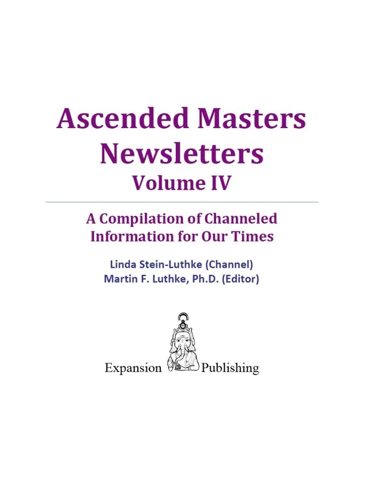 Ascended Masters Newsletters, Vol. IV