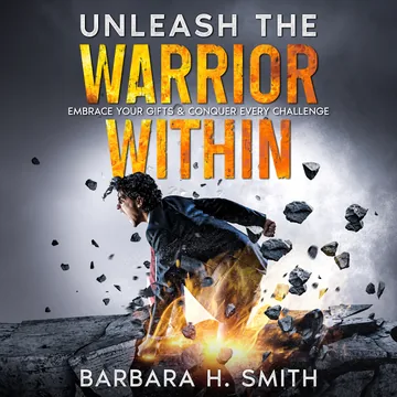 Cover of Unleash the Warrior Within