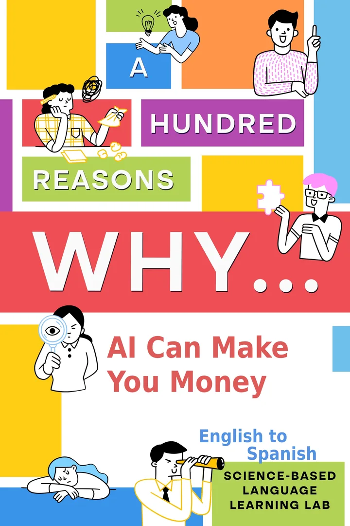 A Hundred Reasons Why AI Can Make You Money