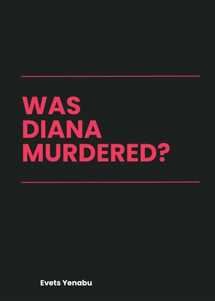 Was Diana Murdered?