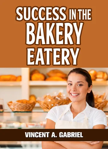 Cover of Success In the Bakery Eatery
