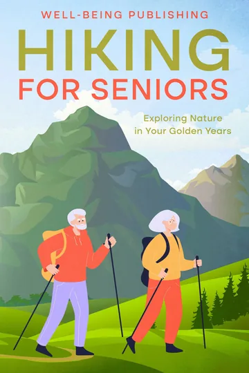 Cover of Hiking For Seniors