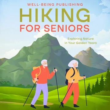 Cover of Hiking For Seniors