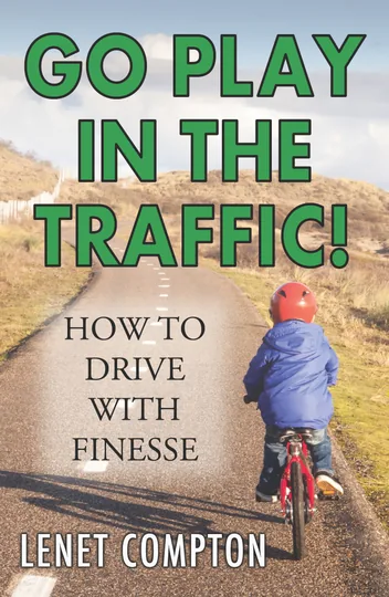 Cover of Go Play In the Traffic!