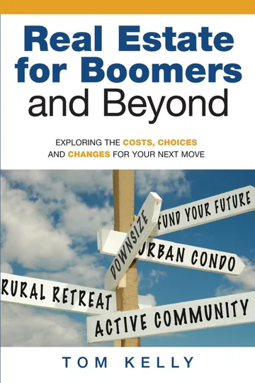 Real Estate for Boomers and Beyond