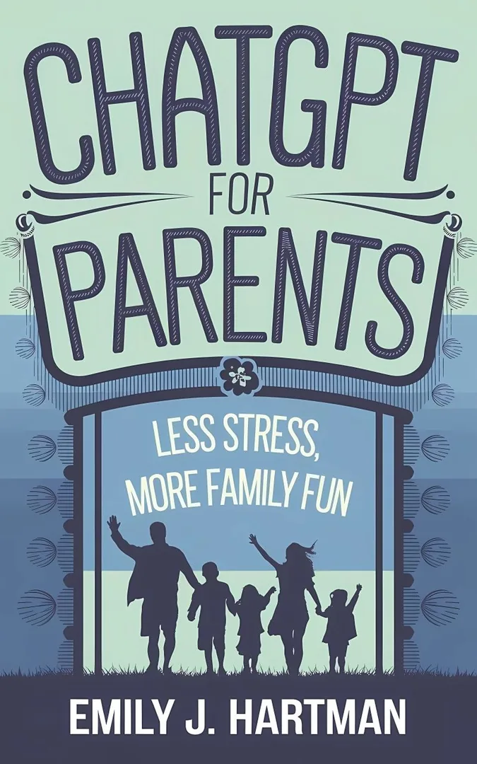 ChatGPT for Parents
