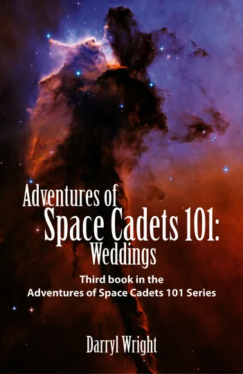 Cover of Adventures of Space Cadets 101: Weddings