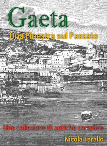 Cover of Gaeta - Una Finestra Sul Passato