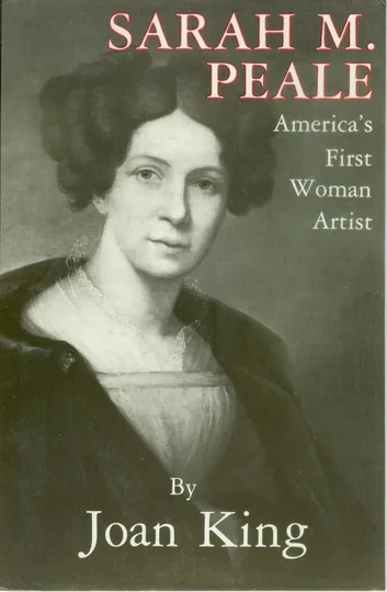 Cover of Sarah M. Peale America's First Woman Artist