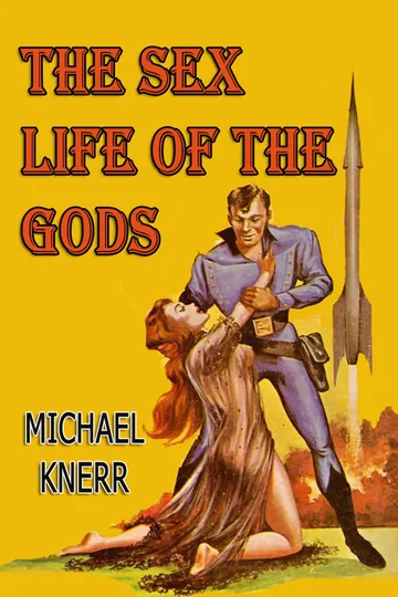Cover of The Sex Life of the Gods