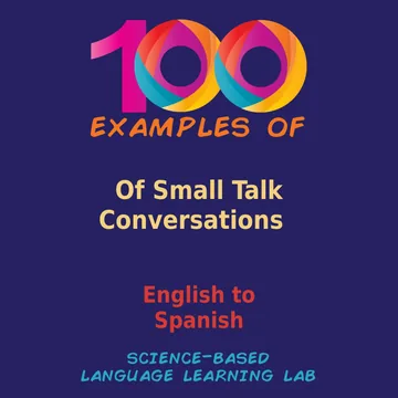 Cover of 100 Examples Of Small Talk Conversations