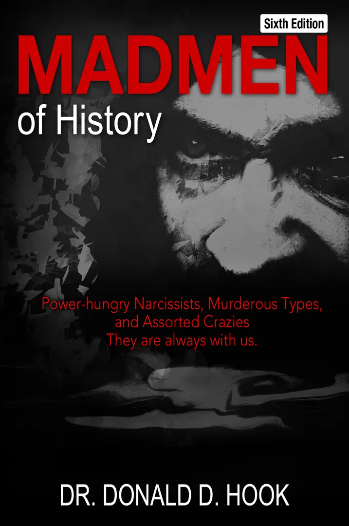 Madmen of History, Sixth Edition