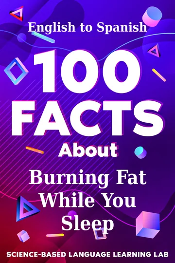 Cover of 100 Facts About Burning Fat While You Sleep