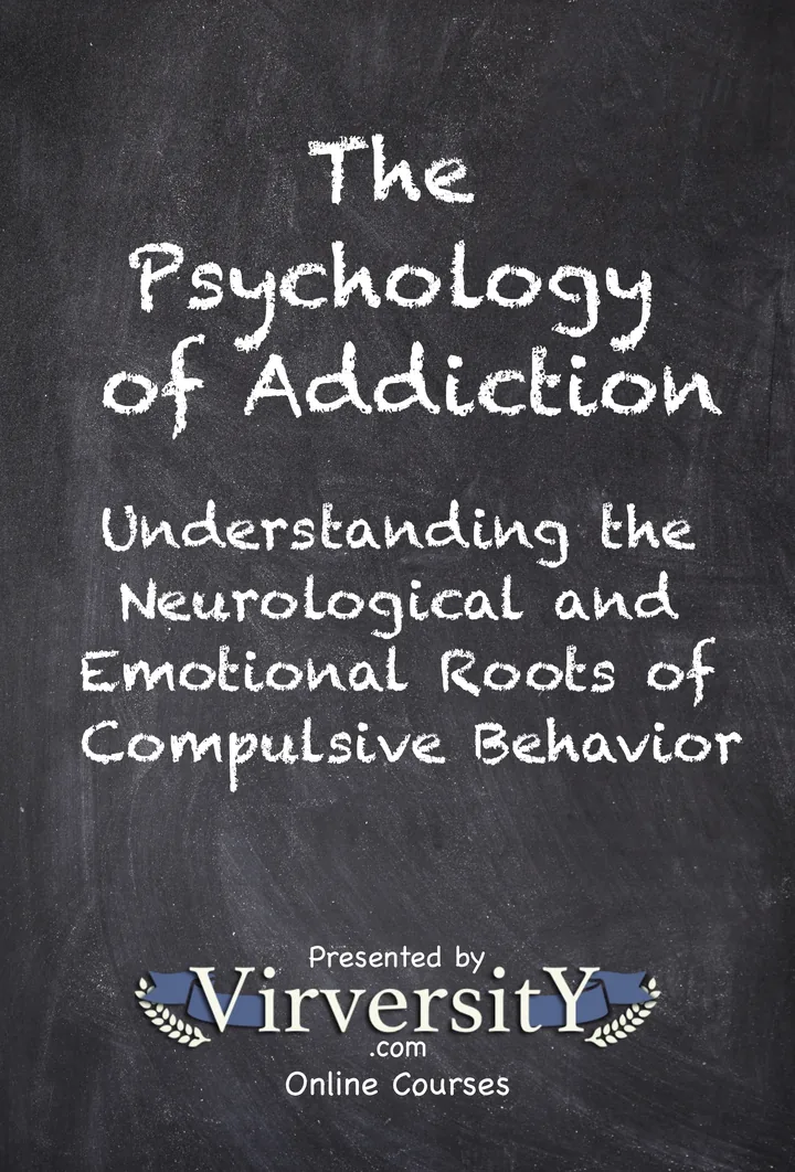 The Psychology of Addiction