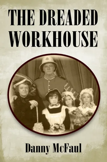 Cover of The Dreaded Workhouse