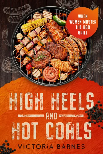Cover of High Heels and Hot Coals