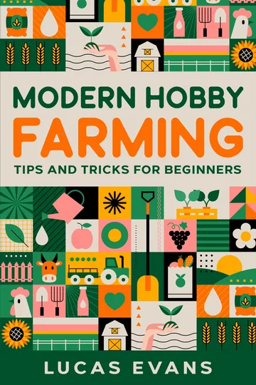 Cover of Modern Hobby Farming