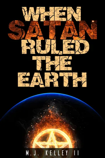Cover of When Satan Ruled the Earth