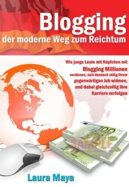 Cover of Bloggen -- der moderne Weg zum Reichtum